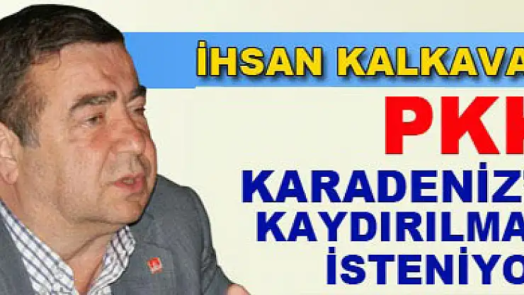 PKK Karadeniz'e kaydırılmak isteniyor