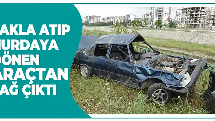Takla atıp hurdaya dönen otomobilden sağ çıktı