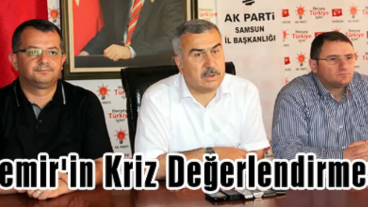 Demir'in Kriz Değerlendirmesi