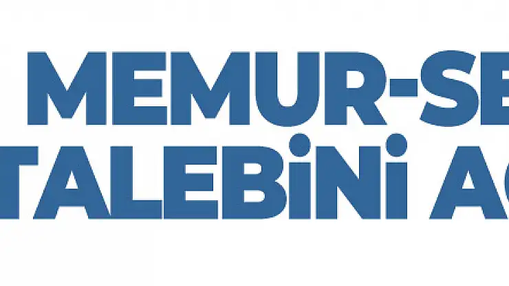 Memur-Sen zam talebini açıkladı!