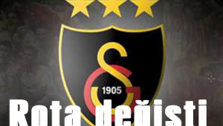 Galatasaray'ın transfer rotası değişti