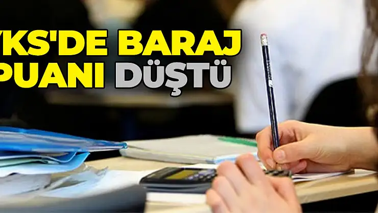 YKS'de baraj puanı düştü