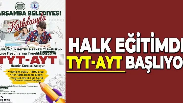 HALK EĞİTİMDE TYT-AYTBAŞLIYOR