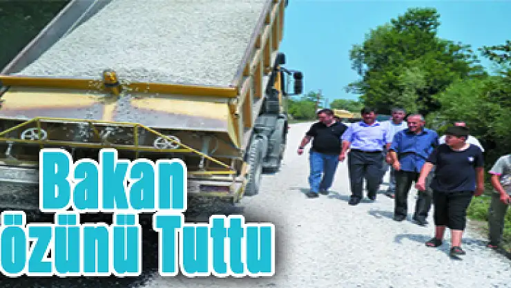 Bakan Sözünü Tuttu