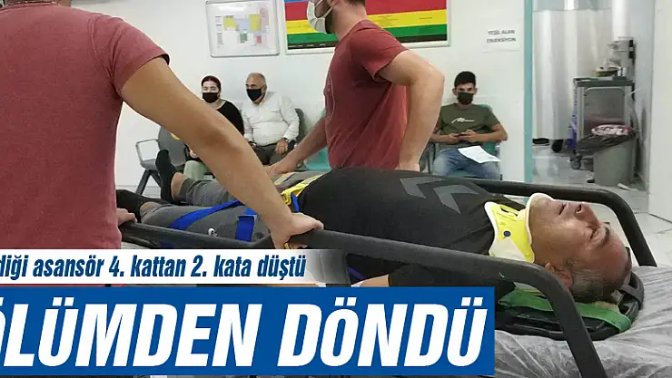 Bindiği asansör 4. kattan 2. kata düşen şahıs ölümden döndü