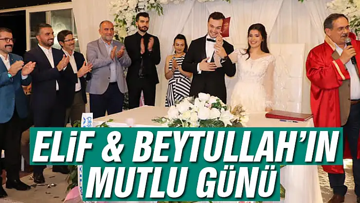 Elif &Beytullah'ın mutlu günü