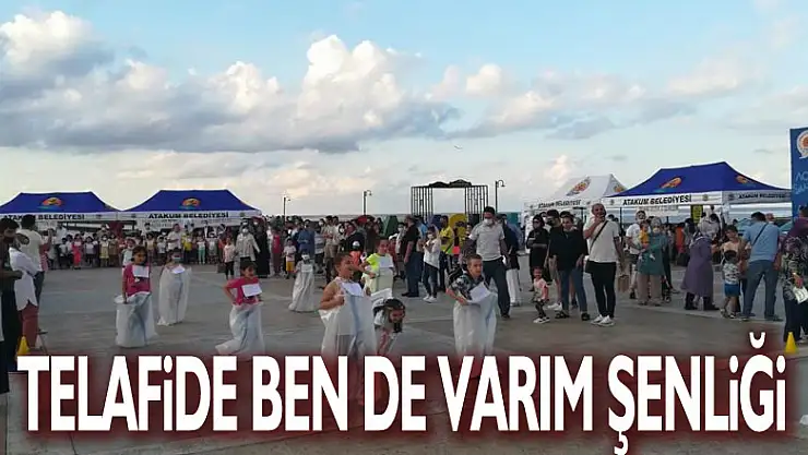Telafide Ben de Varım Şenliği
