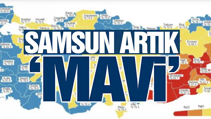 Samsun aşılamada 'mavi' kategoriye geçti