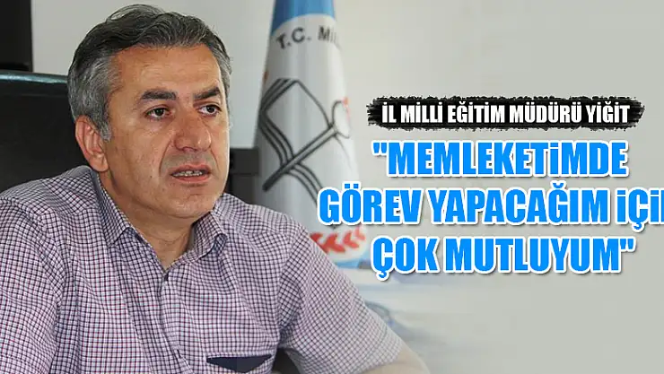 Murat Yiğit: 'Memleketimde görev yapacağım için çok mutluyum' 