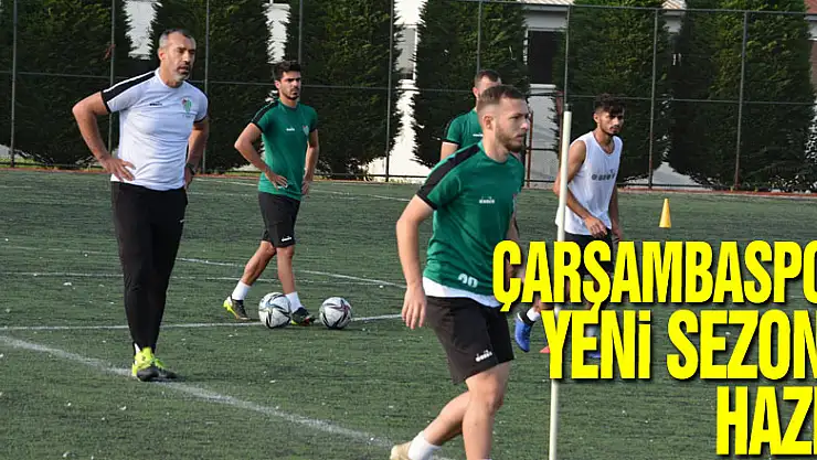 ÇARŞAMBASPOR YENİ SEZONA HAZIR