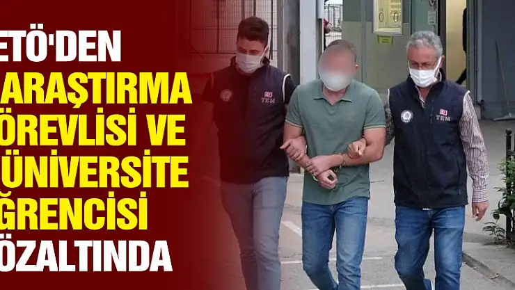Samsun'da FETÖ'den 1 araştırma görevlisi ve 2 üniversite öğrencisi gözaltına alındı