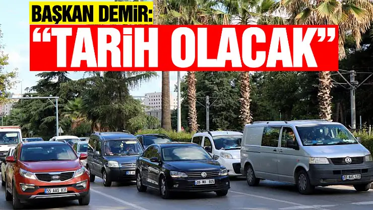 Başkan Demir: 'Trafik yoğunluğu 1,5 yıl, otopark problemi de 2 yıl sonra tarih olacak'