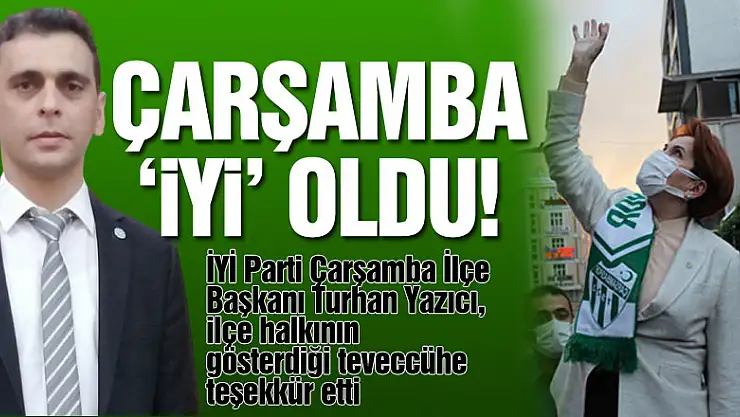 Çarşamba'İYİ' oldu!