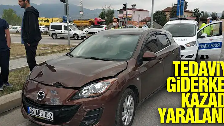 Tedaviye giderken hastaneye 100 metre kala kazada yaralandı