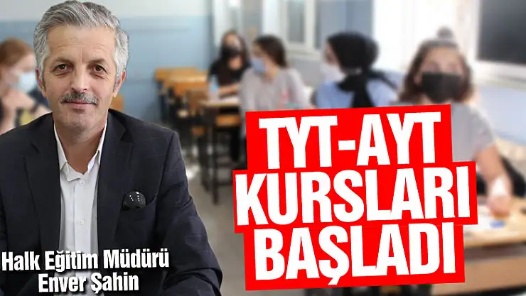 TYT-AYT KURSLARI BAŞLADI