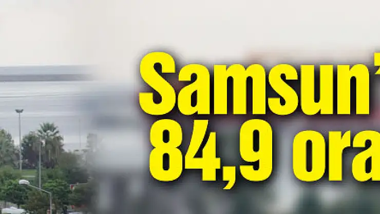 Samsun'da ihracat 84,9 oranında arttı