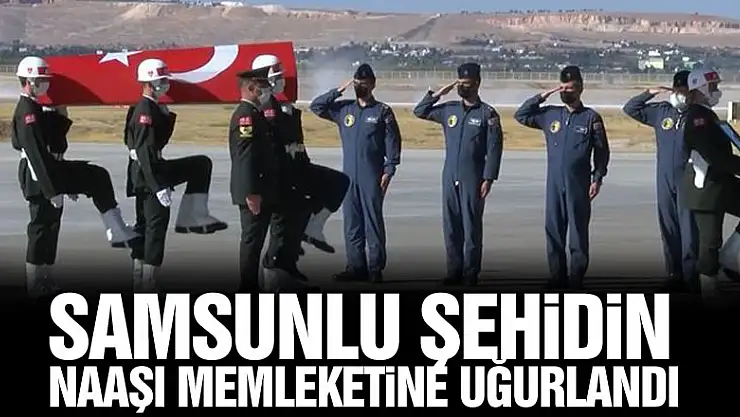 Samsunlu şehit Tayfun Özköse'nin naaşı memleketine uğurlandı