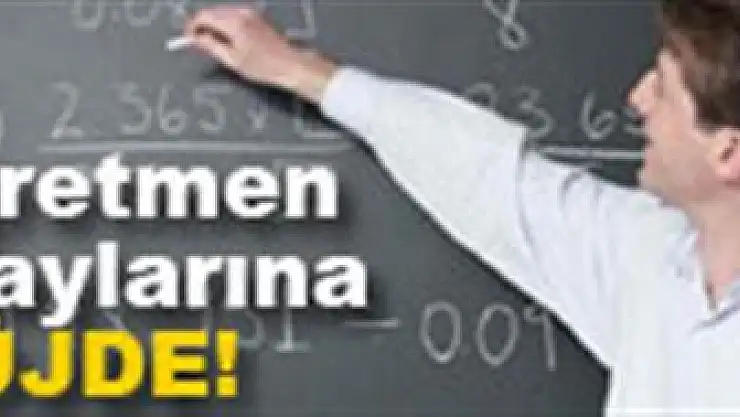 Öğretmen adaylarına müjde