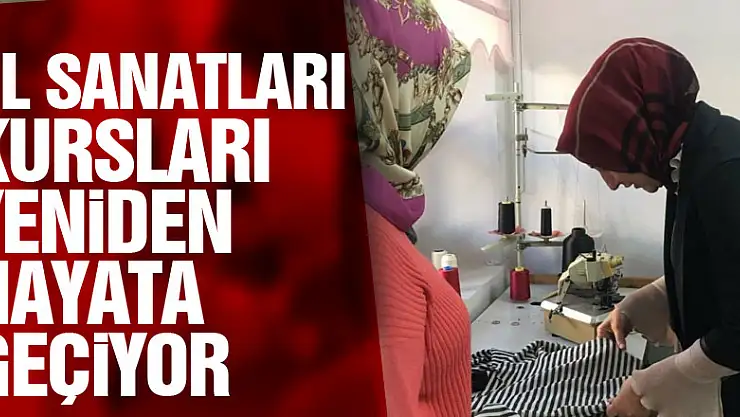 Samsun'da el sanatları kursları yeniden hayata geçiyor