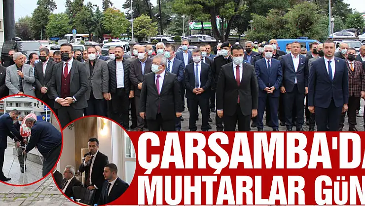 ÇARŞAMBA'DA MUHTARLAR GÜNÜ