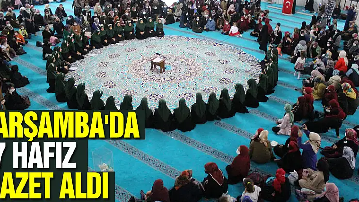 Çarşamba'da 37 Hafız İcazet Aldı