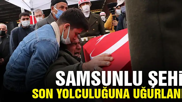 Samsunlu şehit Harun Çalışkan son yolculuğuna uğurlandı