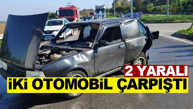 İki otomobil çarpıştı: 2 yaralı