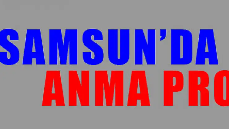 Samsun'da 10 Kasım anma programı