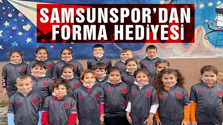Samsunspor'dan 81 ildeki köy okullarına forma hediyesi