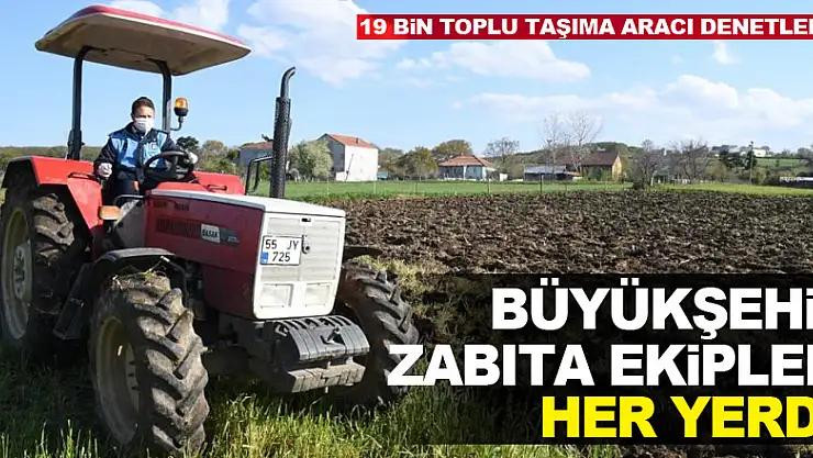 16 bin iş yeri, 19 bin toplu taşıma aracı denetlendi