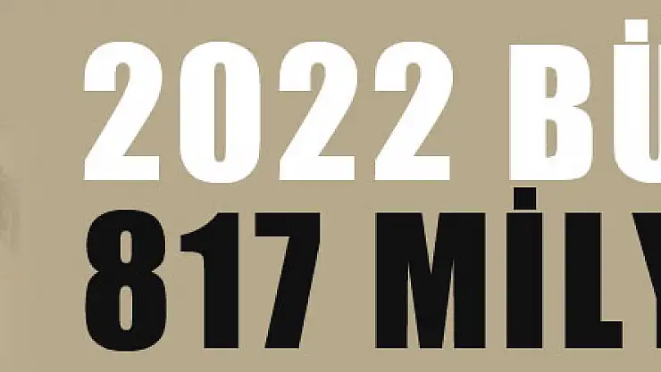 SASKİ'nin 2022 yılı bütçesi 817 milyon TL