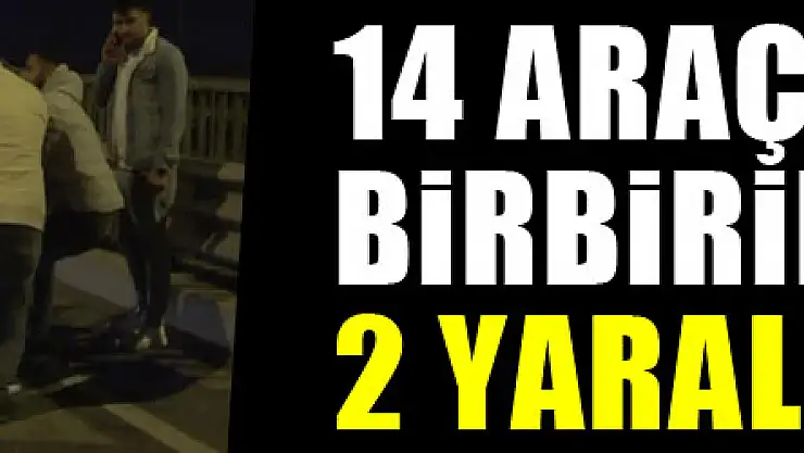 Samsun'da 14 araç birbirine girdi: 2 yaralı