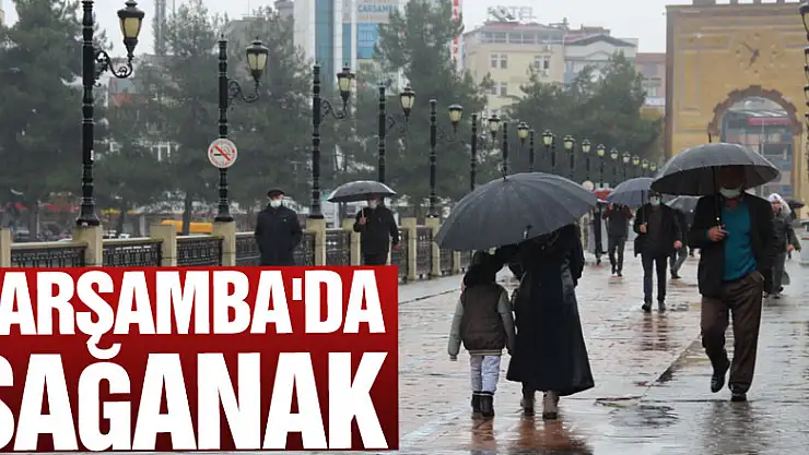 ÇARŞAMBA'DA SAĞANAK