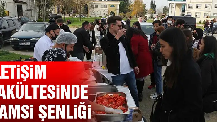 OMÜ İletişim Fakültesi'nde vize öncesi hamsi şenliği