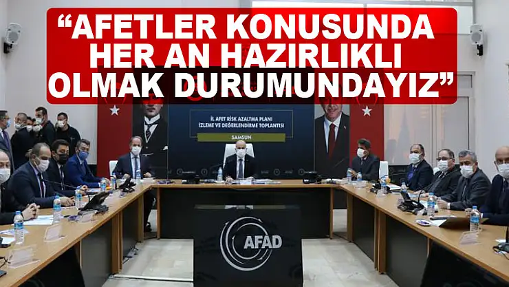 Vali Dağlı: 'Afetler konusunda her an hazırlıklı olmak durumundayız'