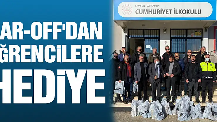 ÇAR-OFF'DAN ÖĞRENCİLERE HEDİYE