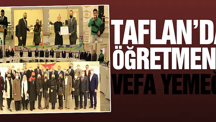 TAFLAN'DA ÖĞRETMENE VEFA YEMEĞİ
