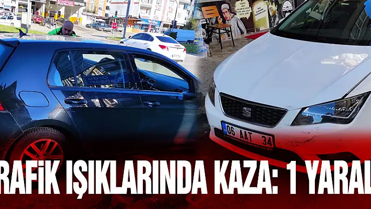 Trafik Işıklarında kaza: 1 Yaralı