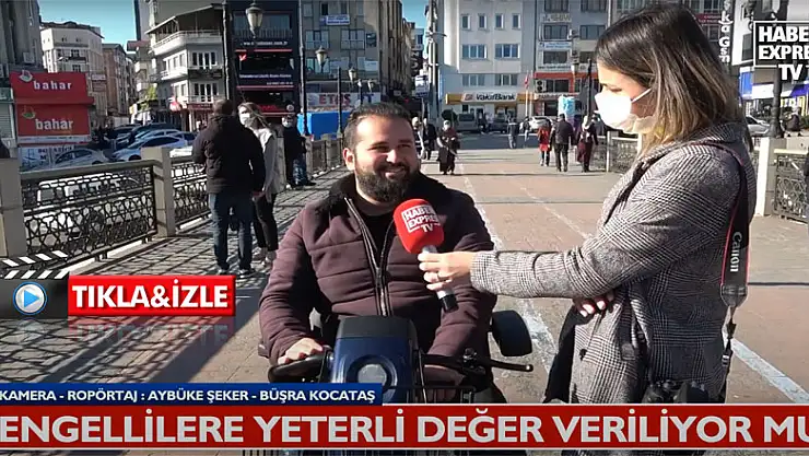 ENGELLİLERE YETERLİ DEĞER VERİLİYOR MU?