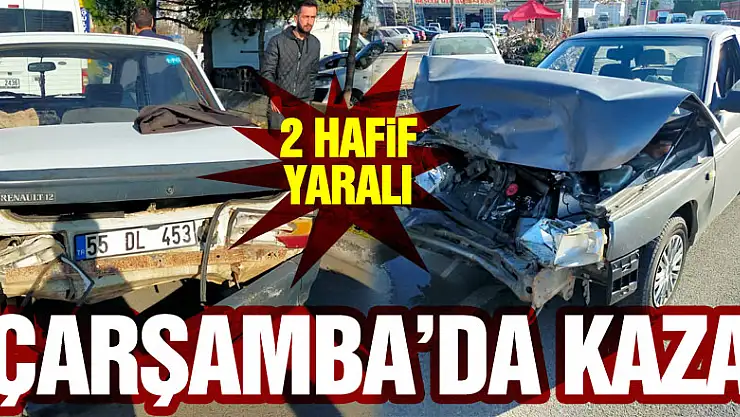 Çarşamba'da Kaza : 2 hafif yaralı