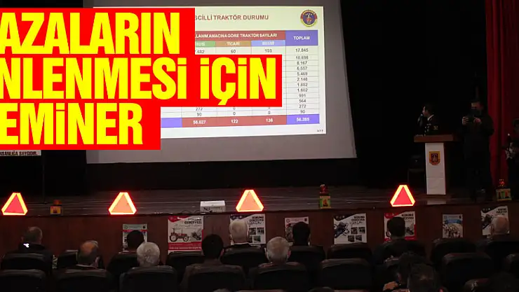 Kazaların önlenmesi için seminer