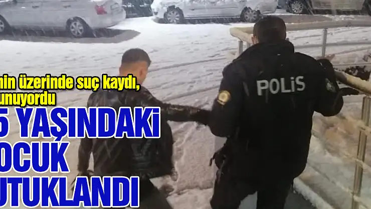 50'nin üzerinde suç kaydı bulunan 15 yaşındaki çocuk tutuklandı