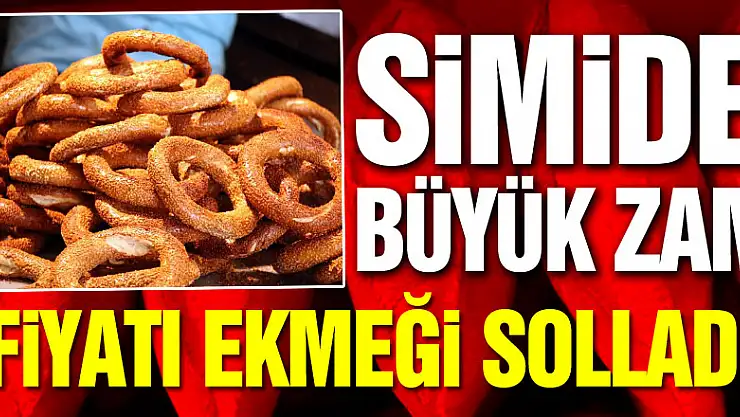 Samsun'da simide büyük zam: Fiyatı ekmeği solladı