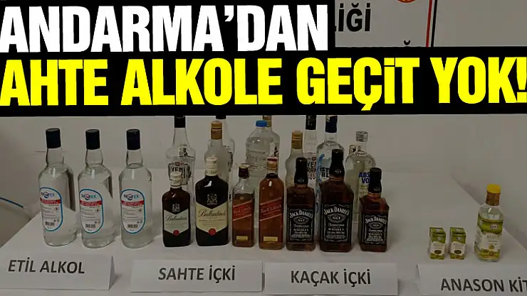 Jandarma'dan Sahte Alkole geçit yok!
