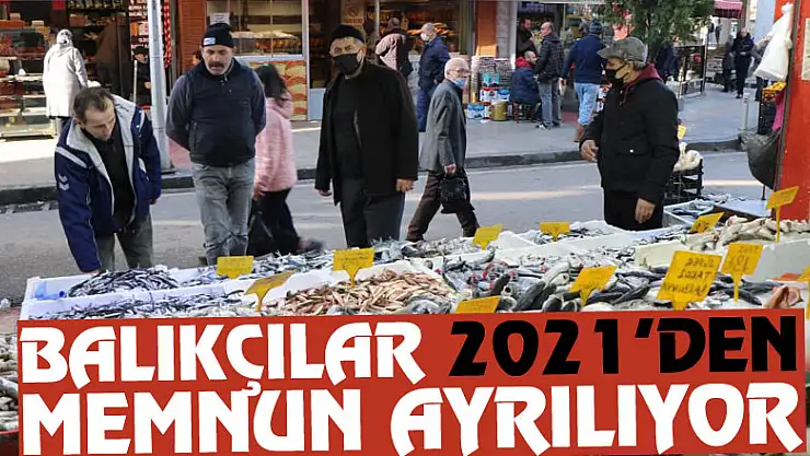 Balıkçılar 2021'den memnun ayrılıyor