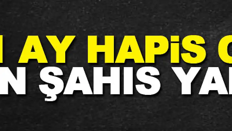 3 yıl 1 ay hapis cezası bulunan şahıs yakalandı