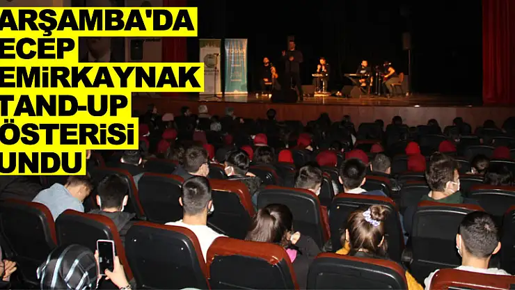 Çarşamba'da Recep Demirkaynak stand-up gösterisi sundu