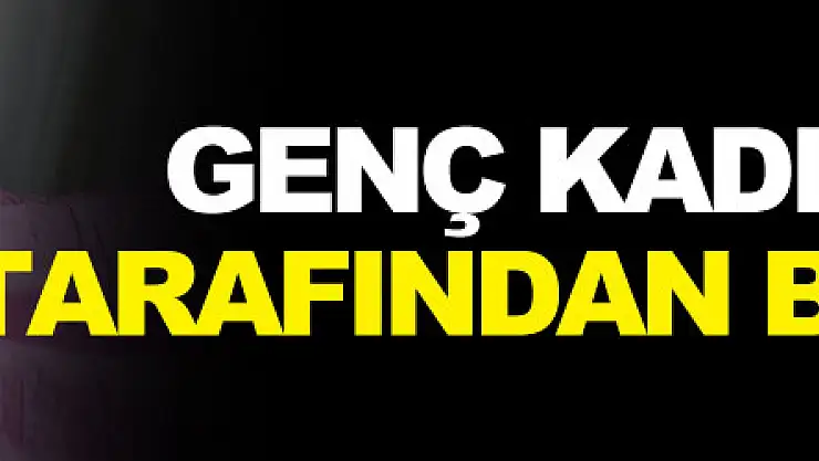 Genç kadın, yengesi tarafından bıçaklandı