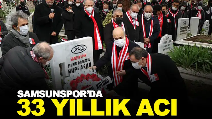 Samsunspor'un 33 yıllık acısı