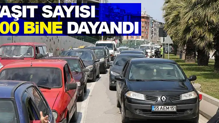 Samsun'daki taşıt sayısı 400 bine dayandı